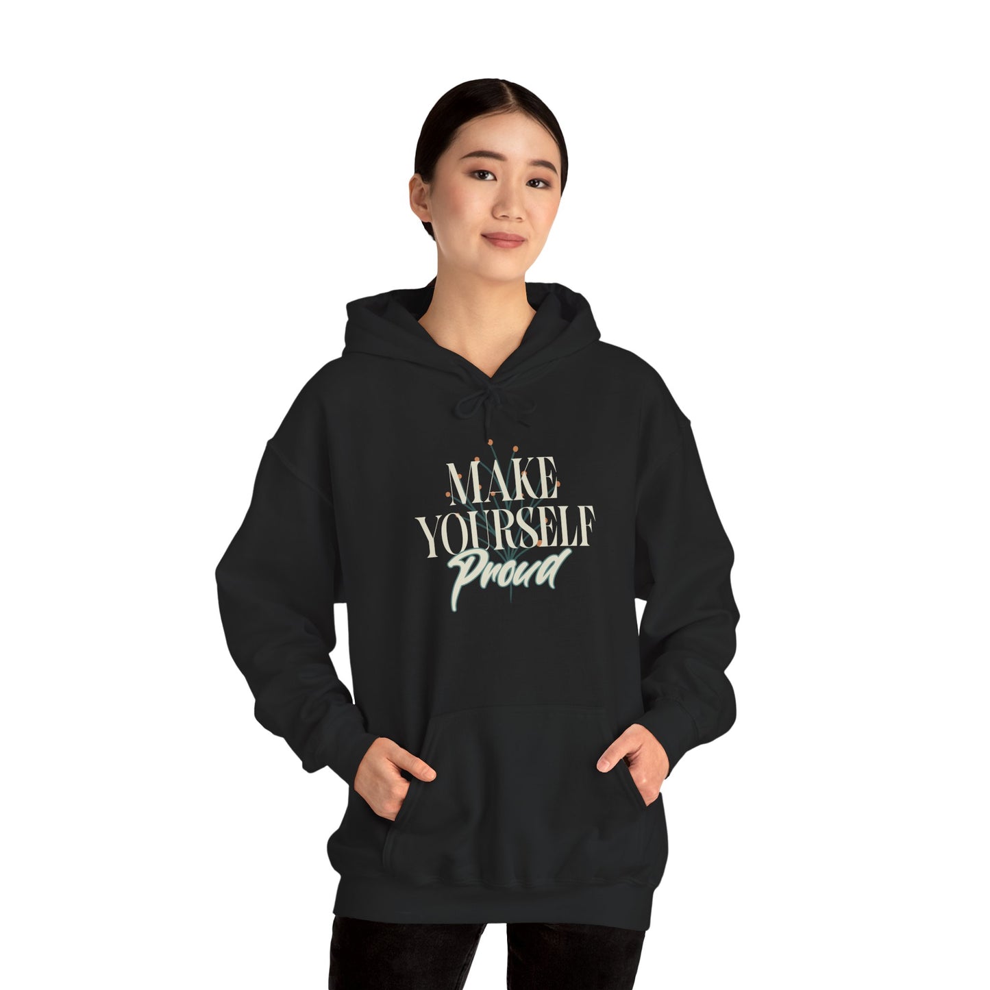 Make Yourself Proud Sweatshirt