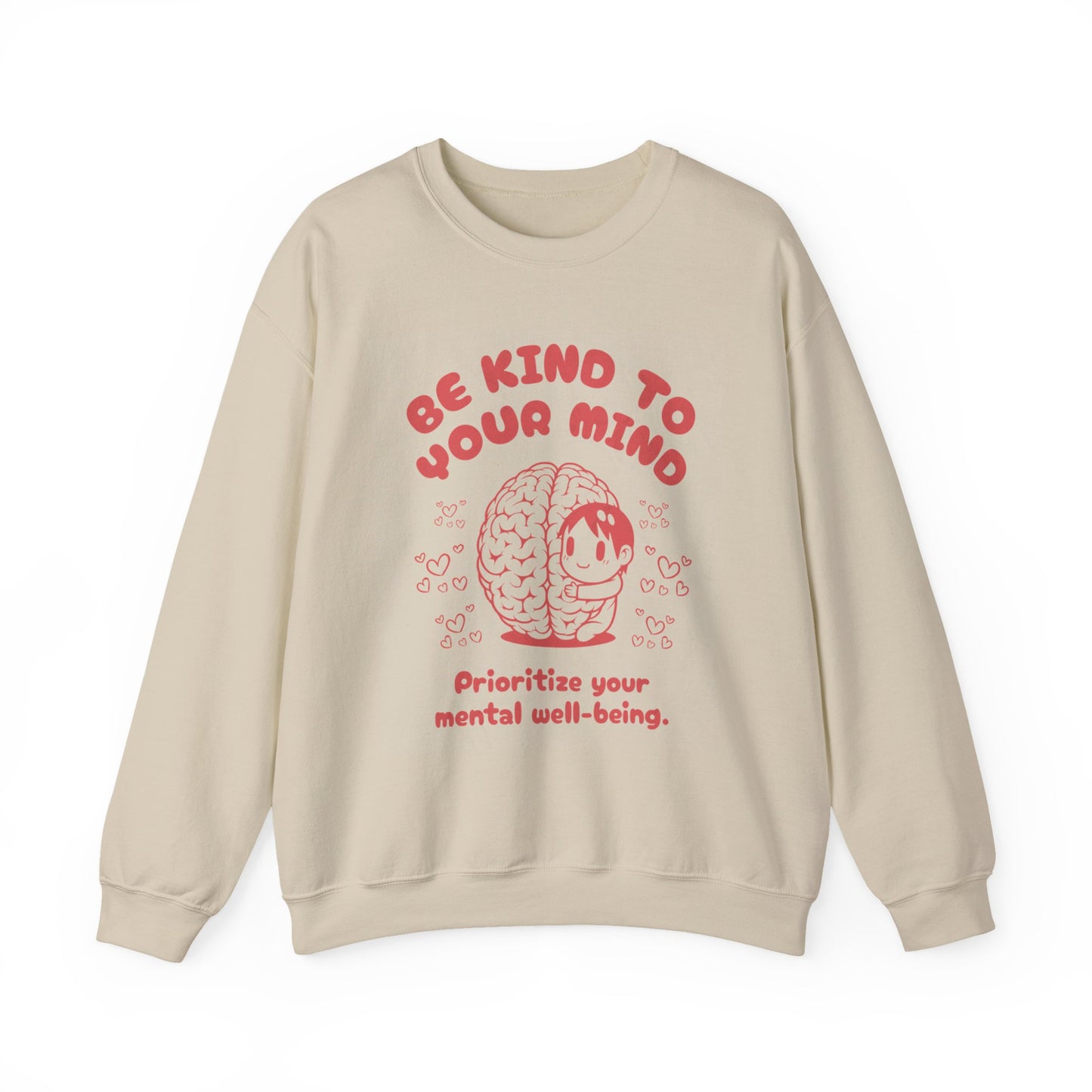 Be Kind to Your Mind Crewneck Sweatshirt