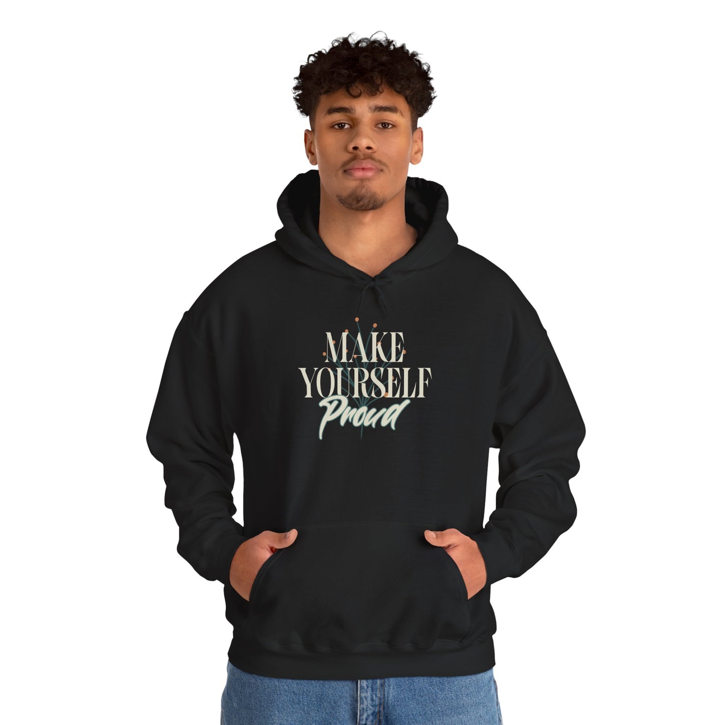 Make Yourself Proud Sweatshirt