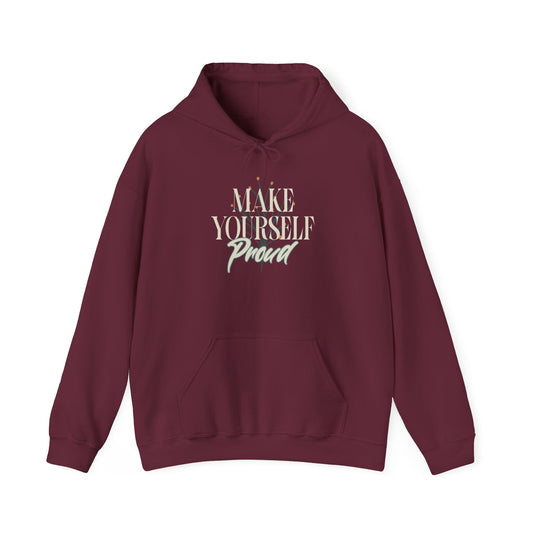 Make Yourself Proud Sweatshirt
