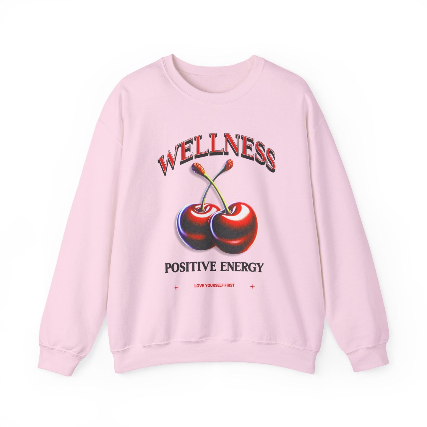 Wellness Positive Energy Unisex Sweatshirt | Cozy Streetwear for Self-Care, Cute Gift for Friends, Relaxation, Motivational Fashion