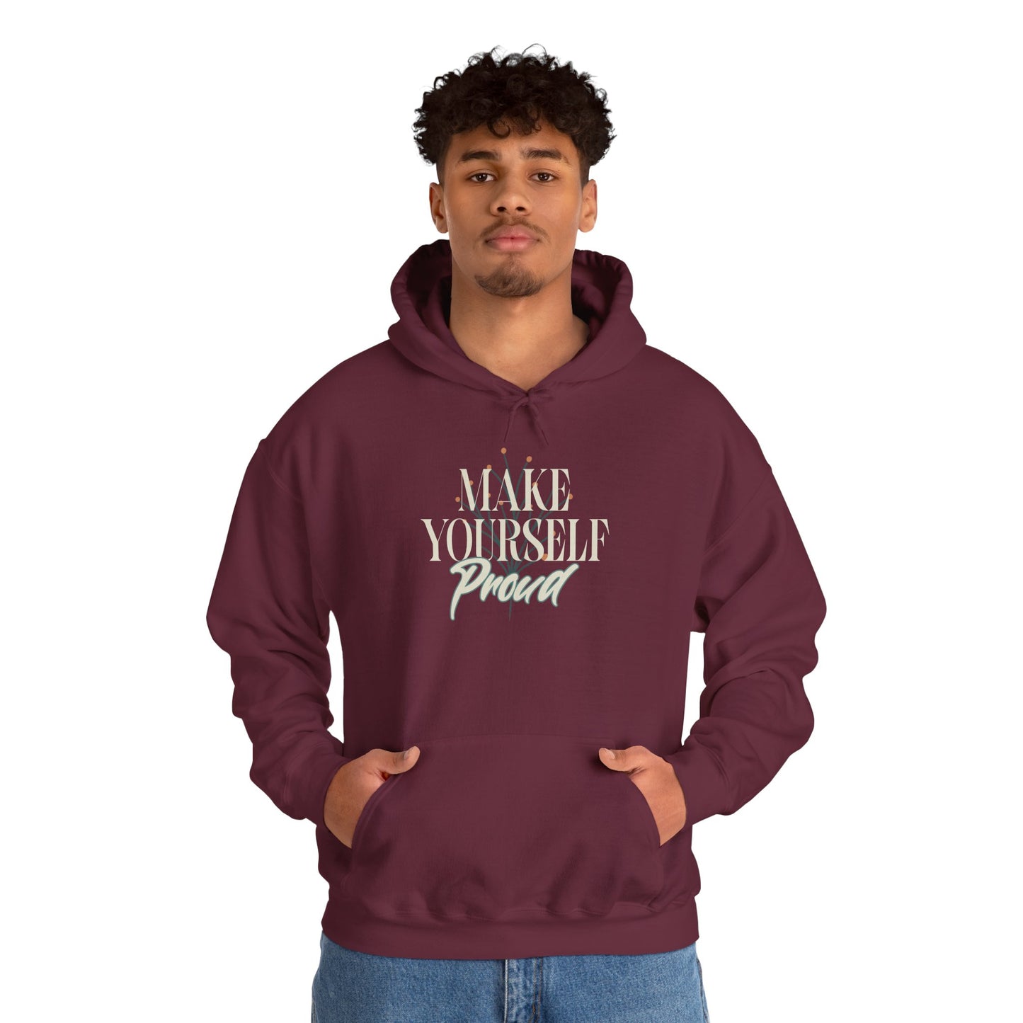 Make Yourself Proud Sweatshirt