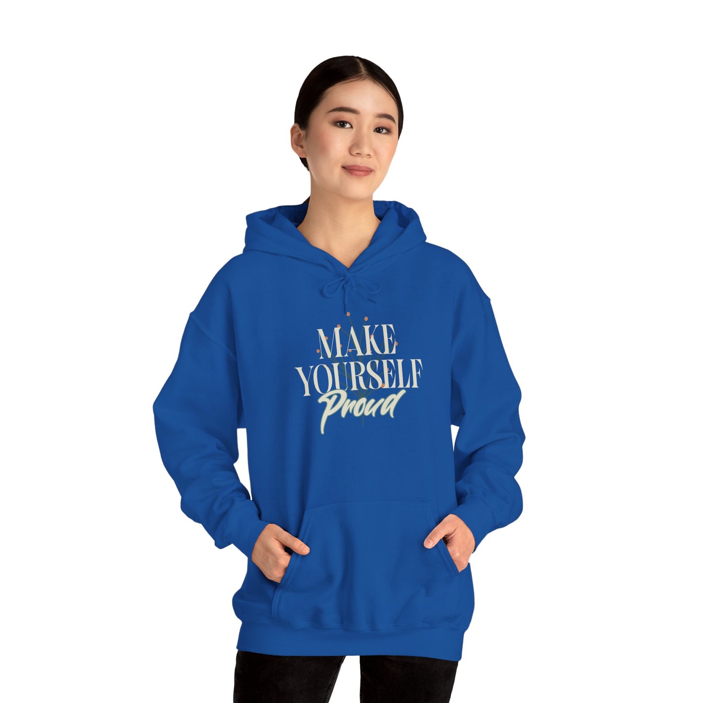 Make Yourself Proud Sweatshirt