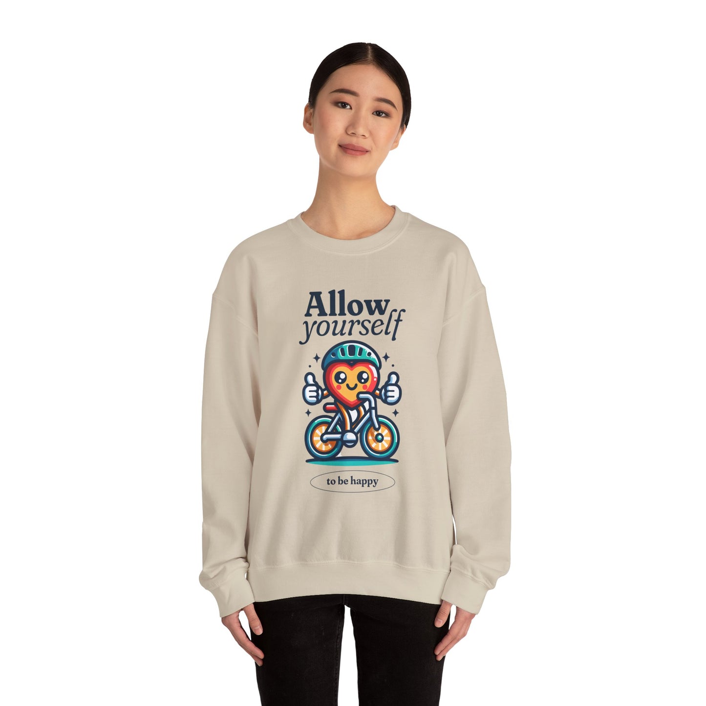 Allow Yourself to Be Happy Sweatshirt