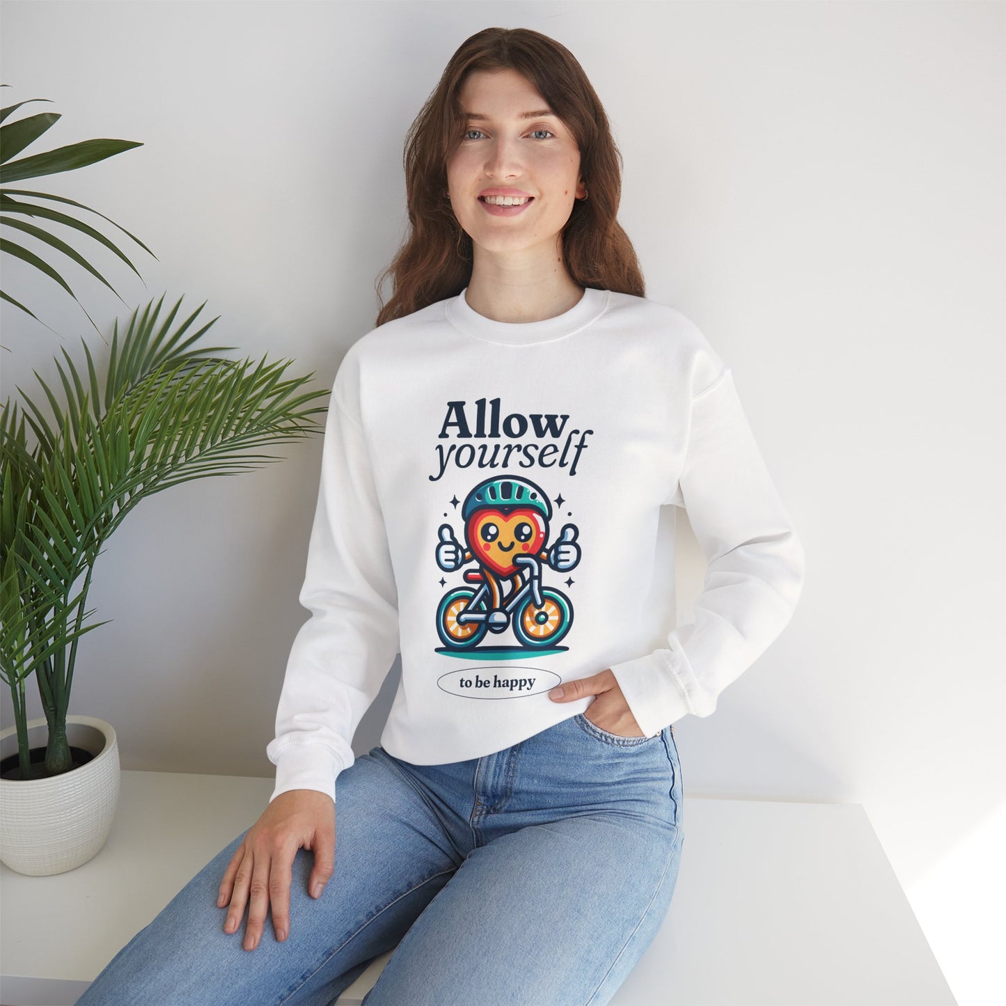 Allow Yourself to Be Happy Sweatshirt