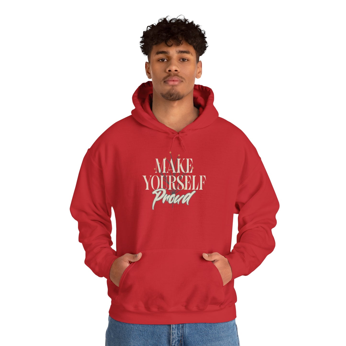 Make Yourself Proud Sweatshirt