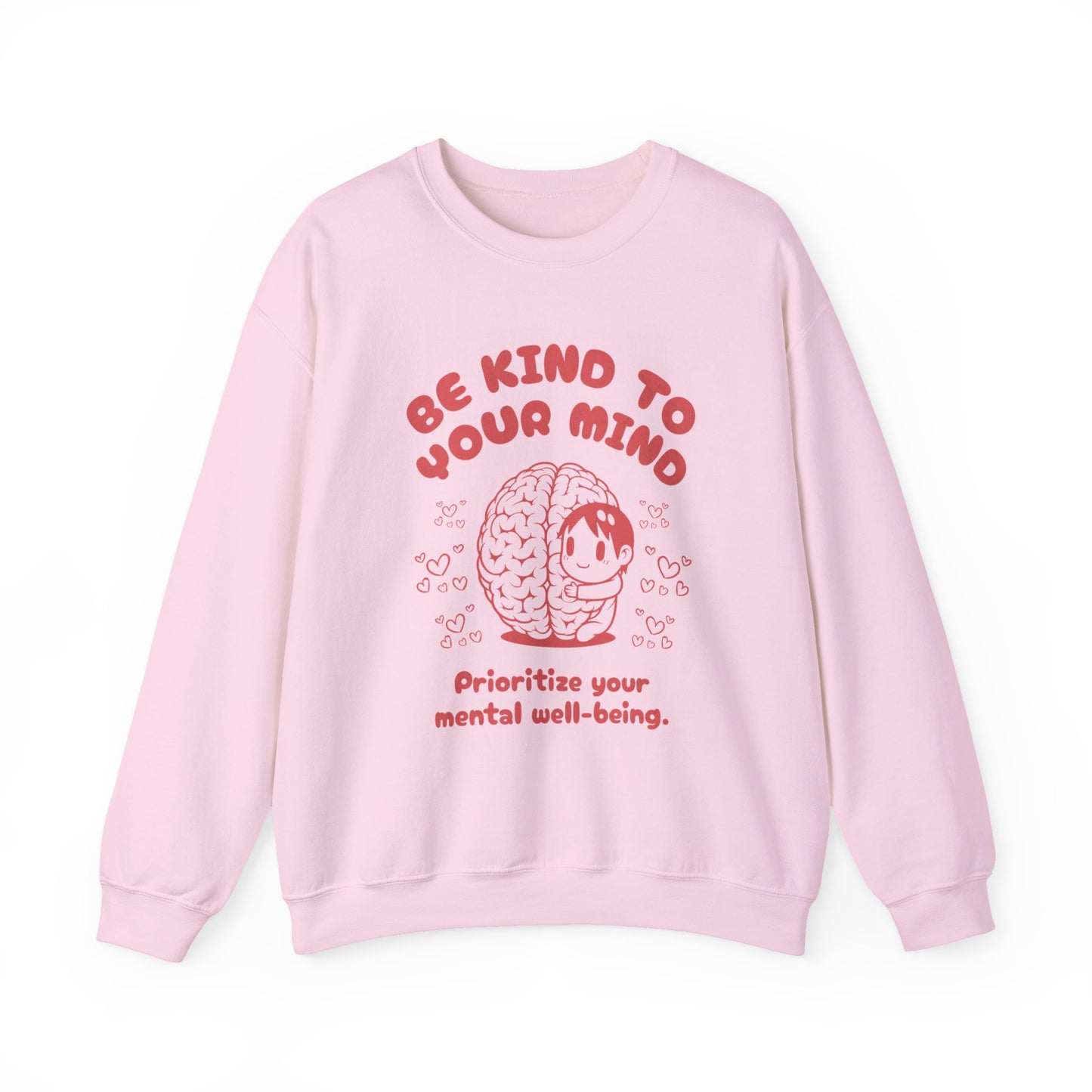 Be Kind to Your Mind Crewneck Sweatshirt
