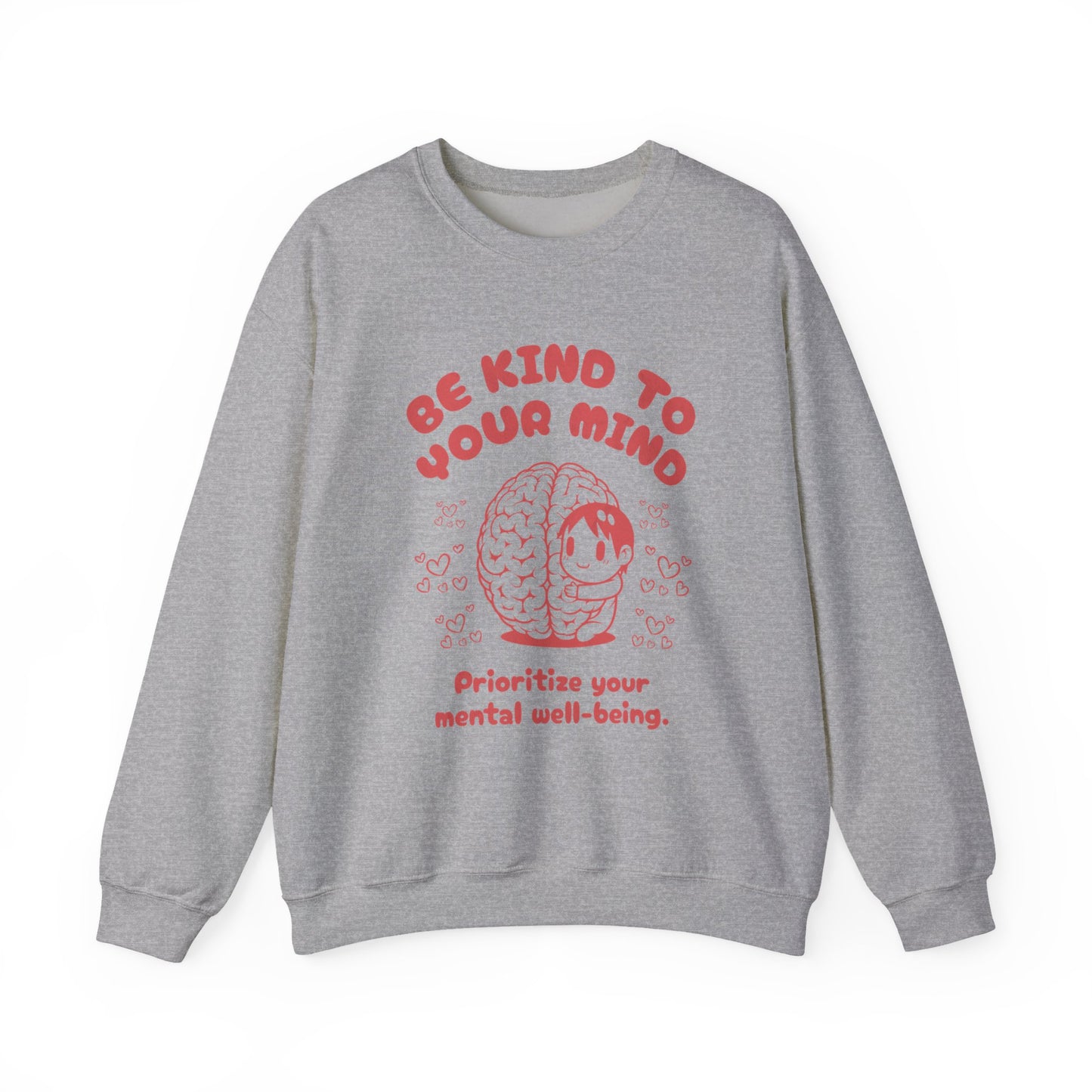 Be Kind to Your Mind Crewneck Sweatshirt