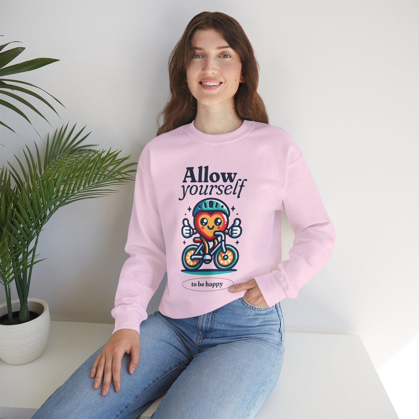 Allow Yourself to Be Happy Sweatshirt