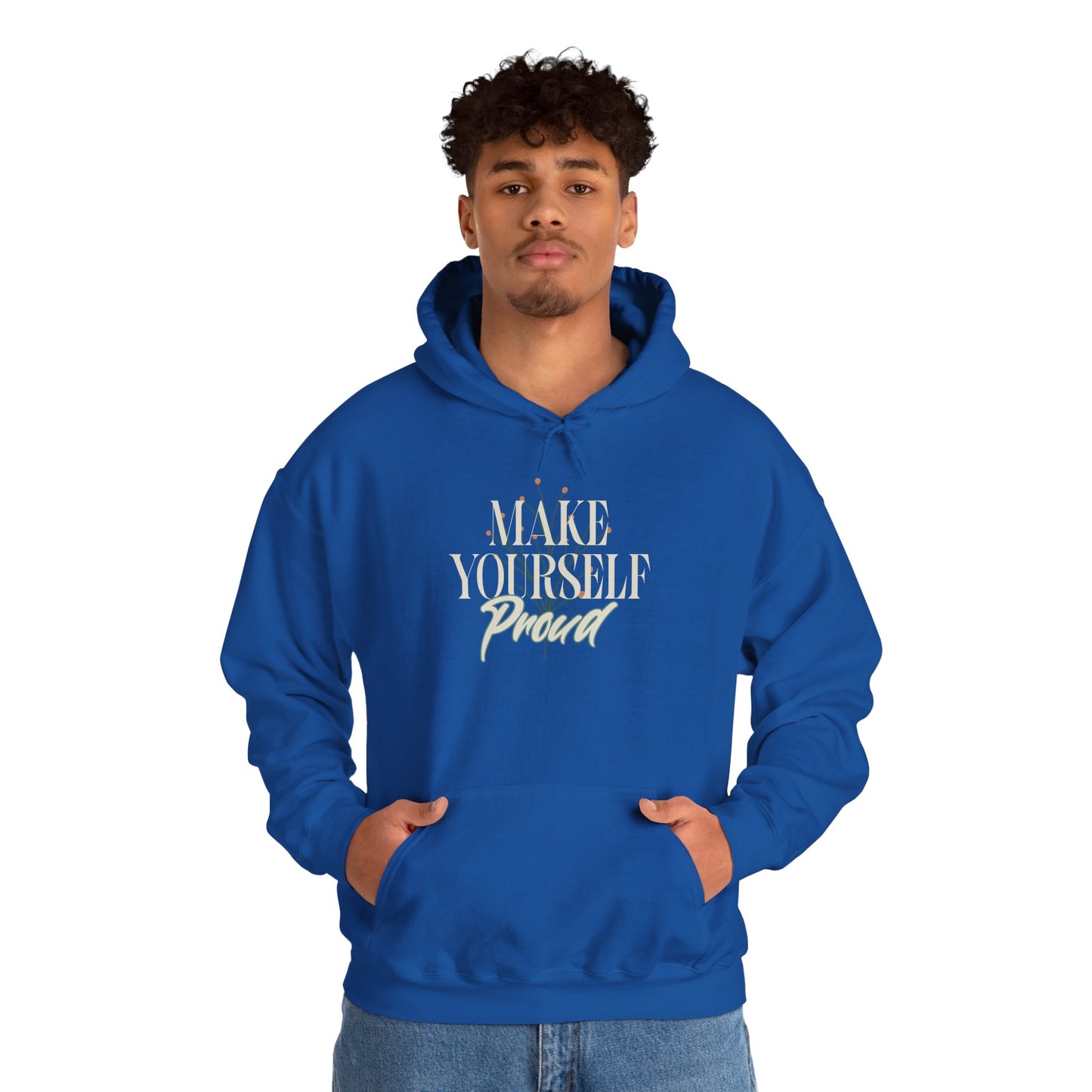 Make Yourself Proud Sweatshirt